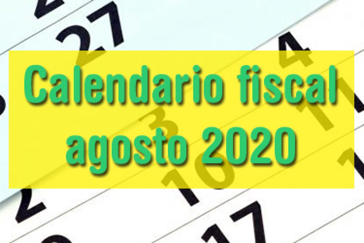 Calendario fiscal agosto 2020