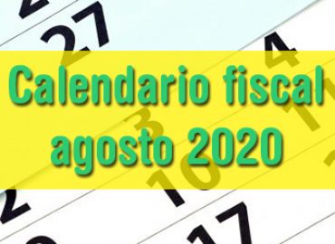 Calendario fiscal agosto 2020