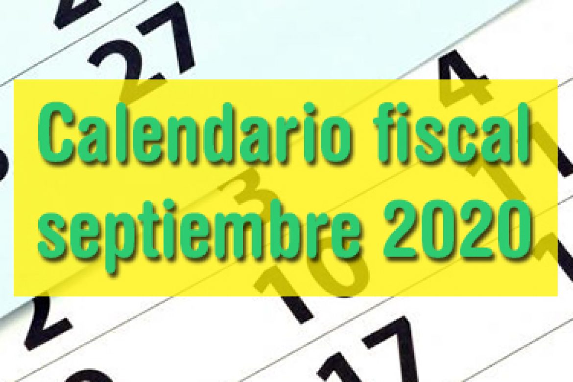 Calendario fiscal septiembre 2020