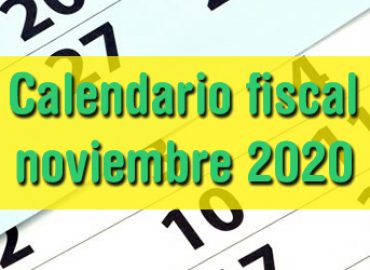 Calendario fiscal noviembre 2020
