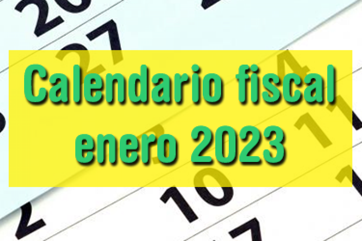 Calendario fiscal enero 2023