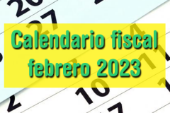 Calendario fiscal febrero 2023