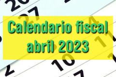 Calendario fiscal abril 2023